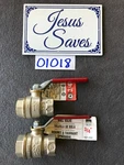2- Proline 107-004NL Forged Brass Full Port Ball Valve, 3/4" Ips 01018. Fixed Price $25.00.