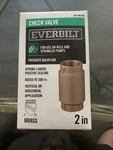 Everbilt Check Valve Brass 2" 1001 096 806 (new). Fixed Price $25.00.