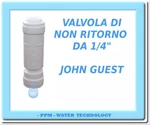 John Guest Connection Single Check Valve 1/4 Inch Tube Od (one Supplied). Fixed Price $86.52.