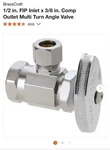 Brasscraft Multi Turn Angle Stop 1/2" Fip Inlet 3/8" Od Comp OR17X. Fixed Price $49.00.