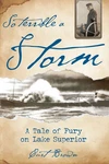 So Terrible Storm: Tale Of Fury On Lake Superior. Fixed Price $6.54.