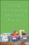 Stop Throwing Money Away : Turn Clutter Cash, Trash Treasure--and Save.... Fixed Price $14.05.