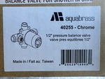 Aquabrass 1/2 Pressure Balance Valve No Finish - 40255. Fixed Price $250.00.