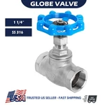 1-1/4" Inch Globe Valve Female Threaded Npt 200 Wog Stainless Steel 316. Fixed Price $114.68.