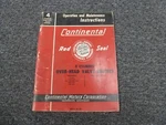 Continental G193 E201 Over-head Valve Engine Owner Operator Maintenance Manual. Fixed Price $158.02.