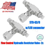 2PCS 3/8" L08 Bidirectional Hydraulic Restrictor Flow Control Valve STB-G3/8. Fixed Price $52.99.