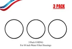 3 Pack O-rings For Inch Water Filter HOUSINGS/CCI-10-CLW/OR4/HOUSE & Rv. Fixed Price $10.95.
